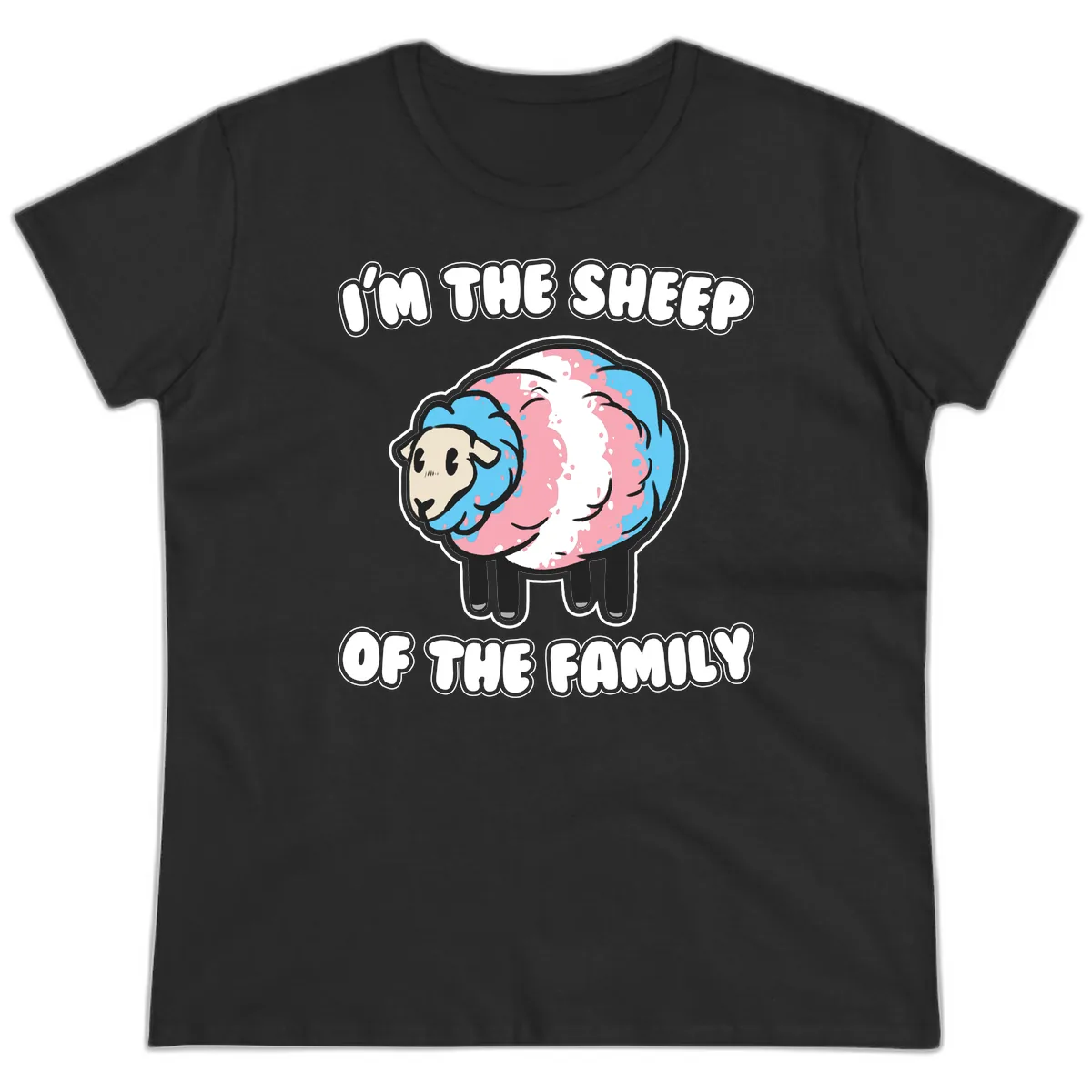 I'm The Sheep Of The Family Ladies Tee in Black