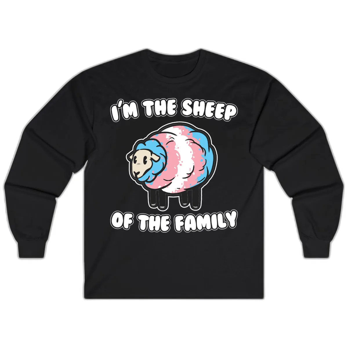 I'm The Sheep Of The Family Long Sleeve in Black