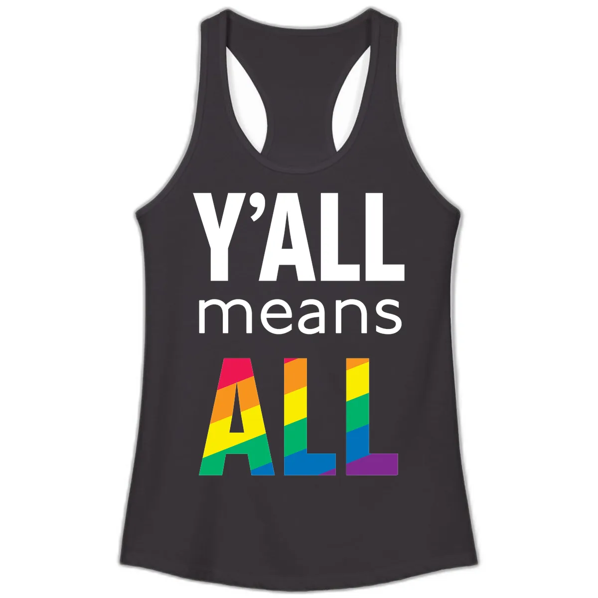Y'all Means All Pride Ladies Tank in Black