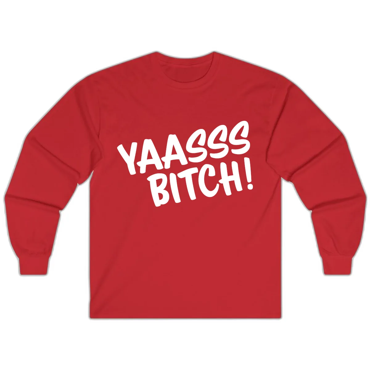 Ya455 Bitch Long Sleeve in Red