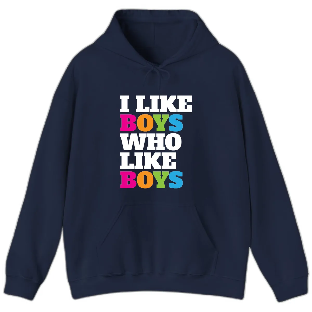 I Like Boys Who Like Boys Hoodie in Navy