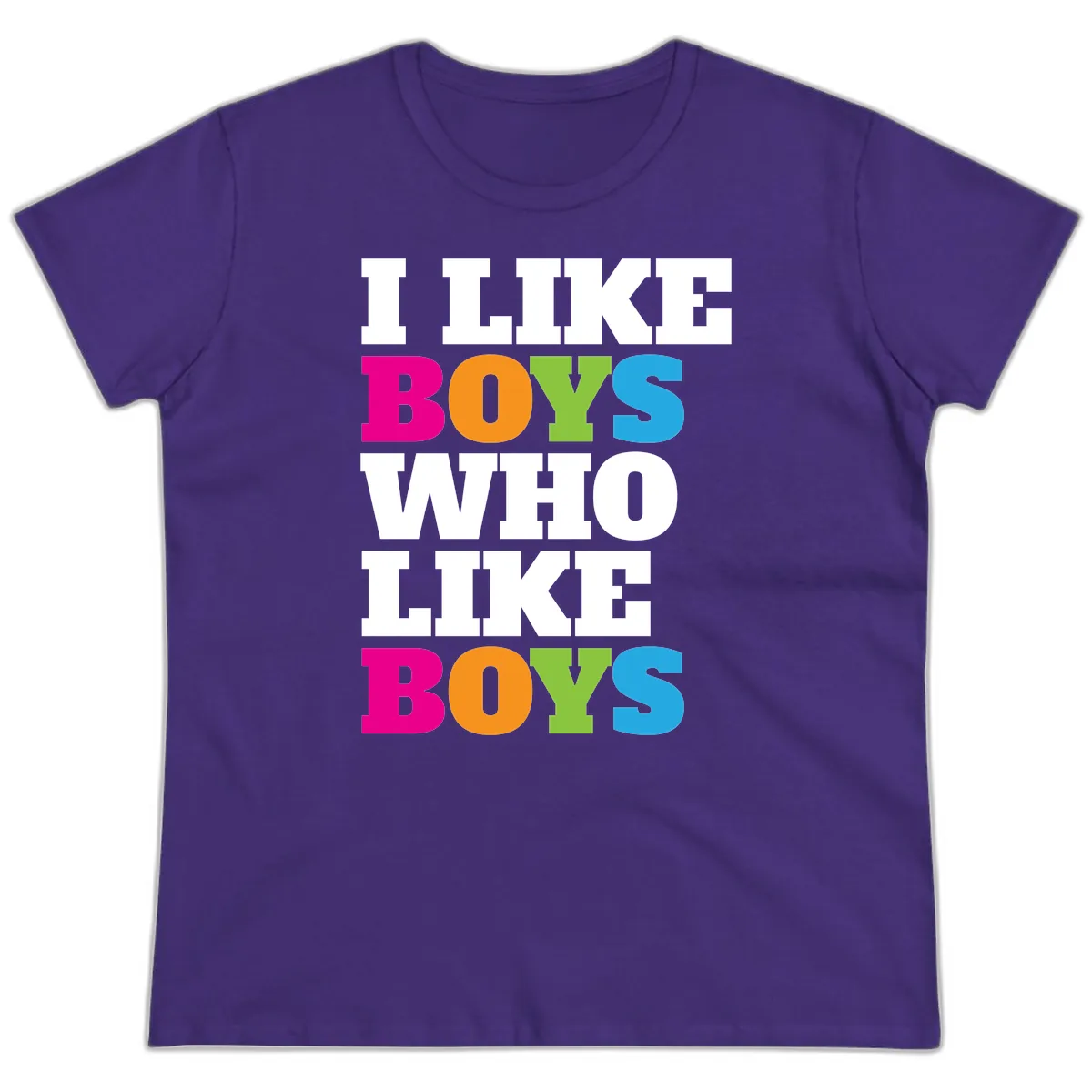 I Like Boys Who Like Boys Ladies Tee in Purple