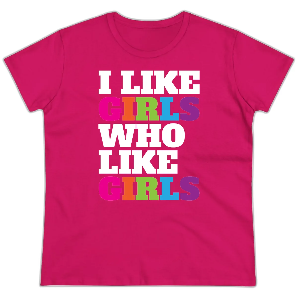 Think Girls Who Like Girls Ladies Tee in Heliconia