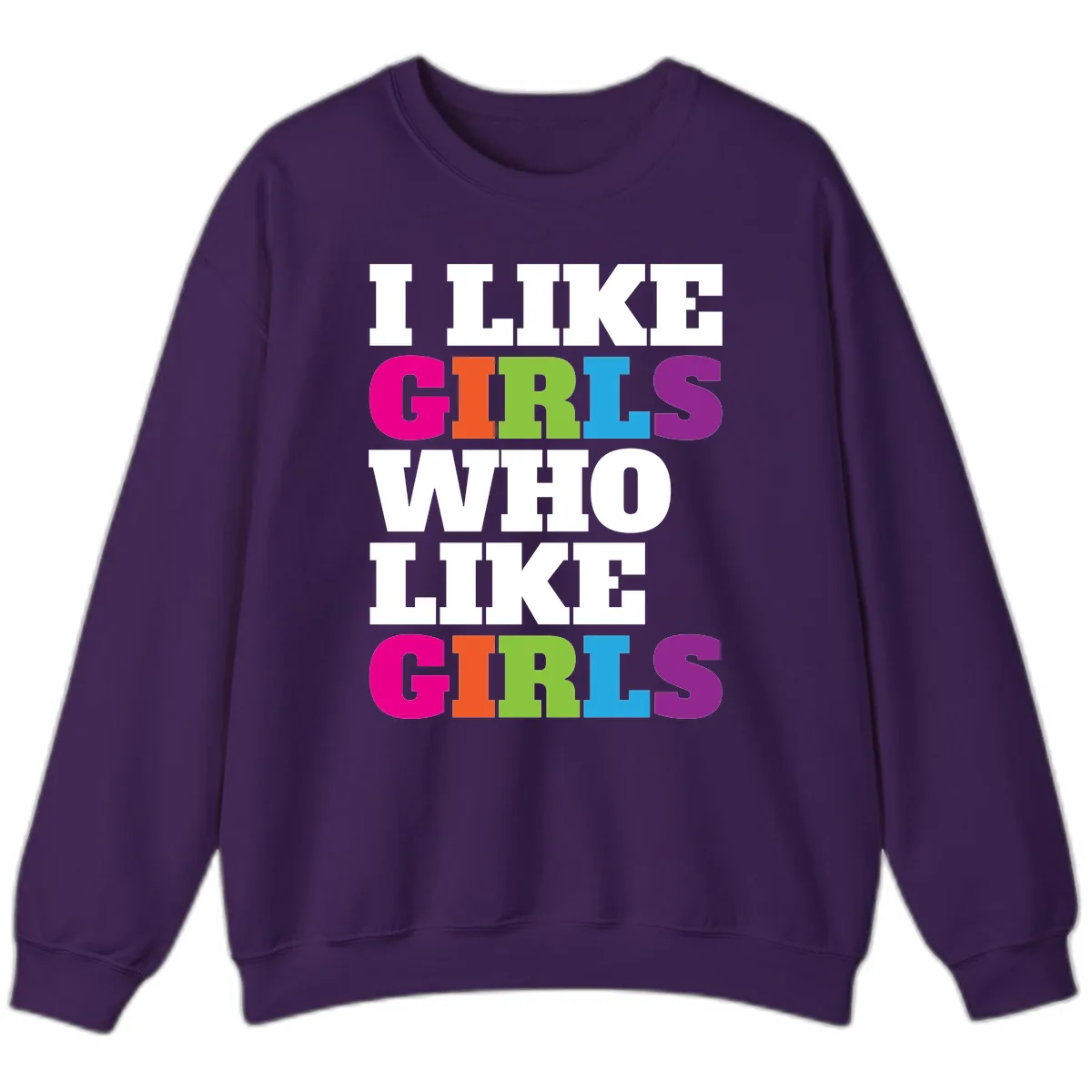 Think Girls Who Like Girls Sweatshirt in Purple
