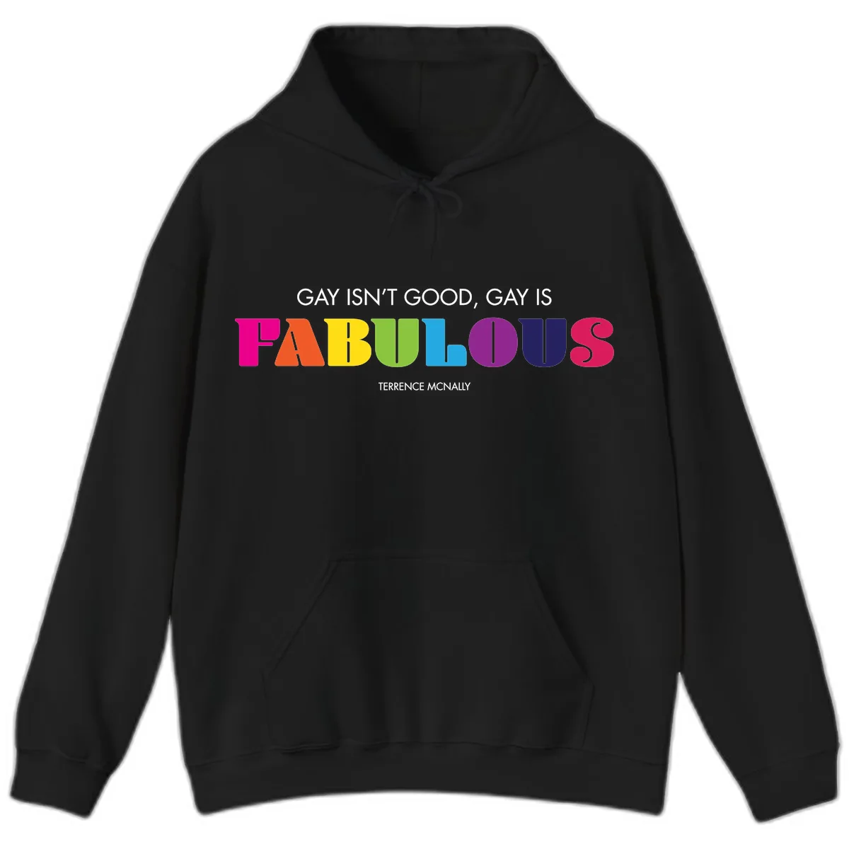 Gay Is Fabulous Pride Quote Hoodie in Black