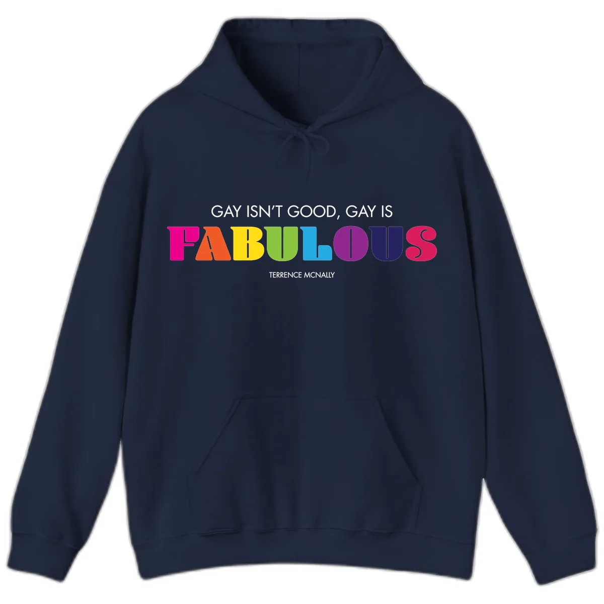 Gay Is Fabulous Pride Quote Hoodie in Navy