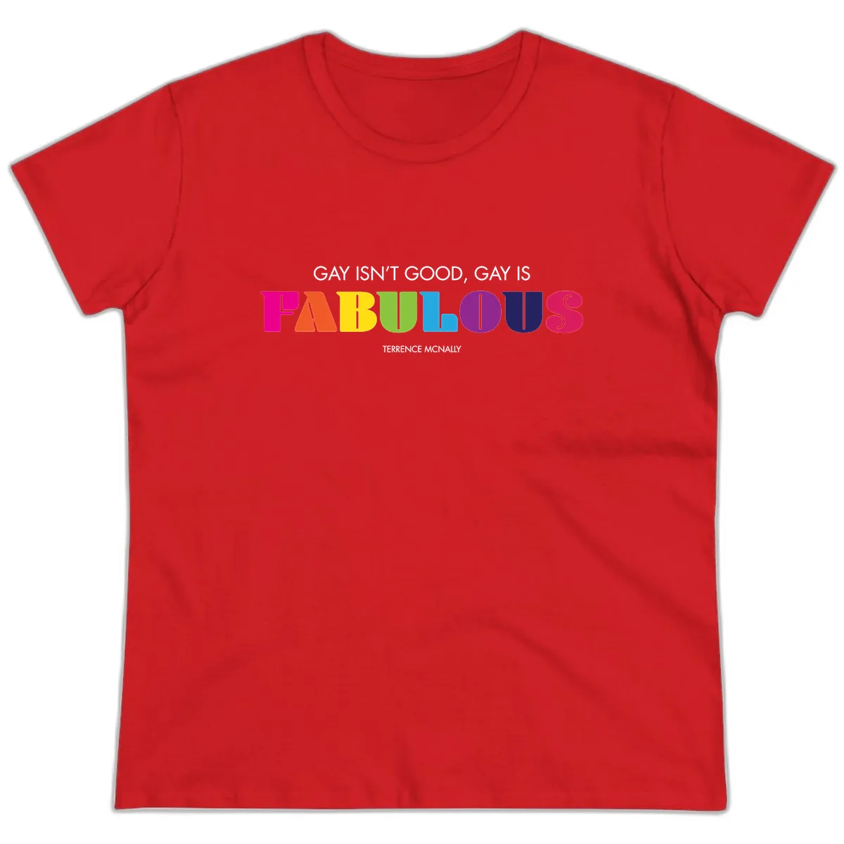 Gay Is Fabulous Pride Quote Ladies Tee in Red