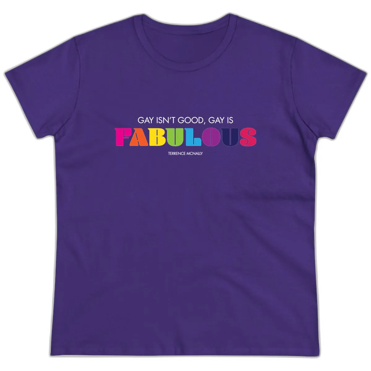 Gay Is Fabulous Pride Quote Ladies Tee in Purple