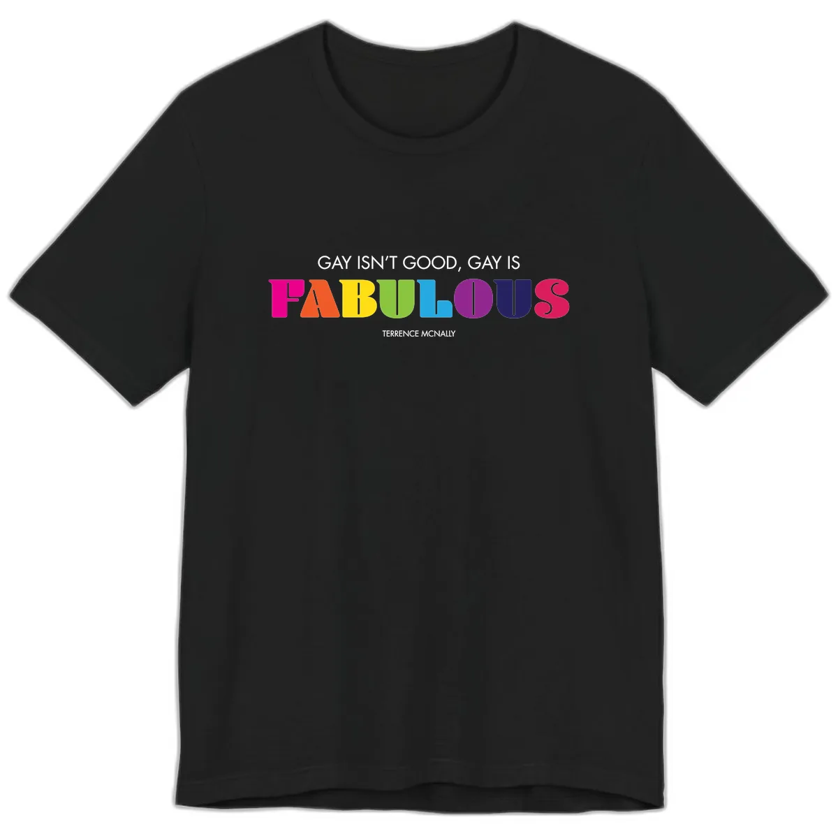 Gay Is Fabulous Pride Quote Premium T-Shirt in Black