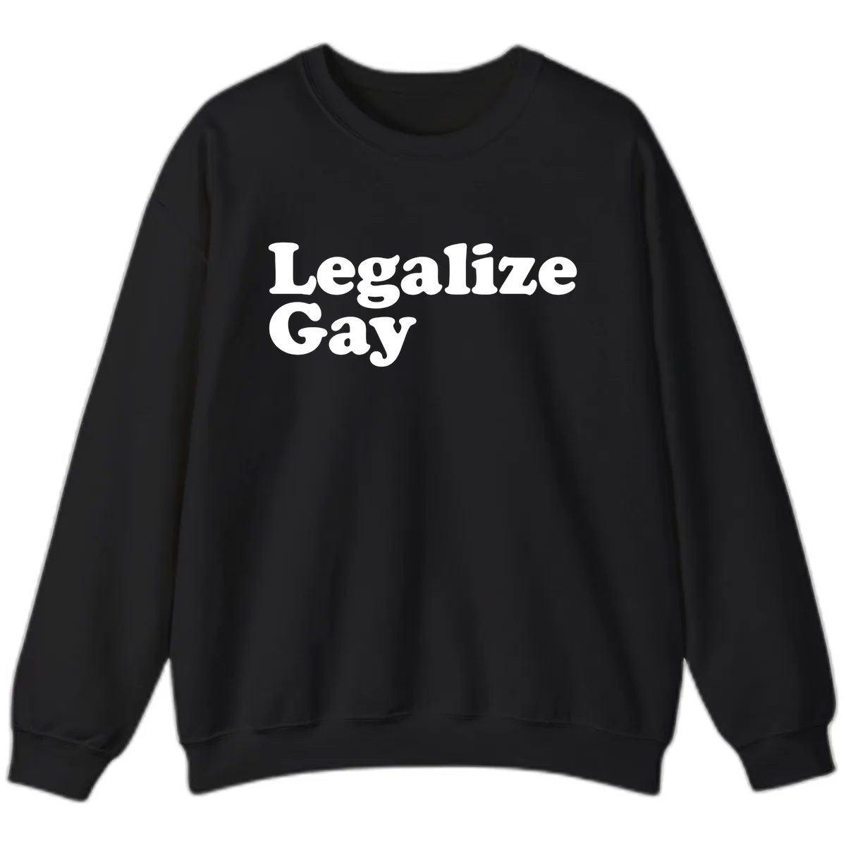 Legalize Gay Sweatshirt in Black
