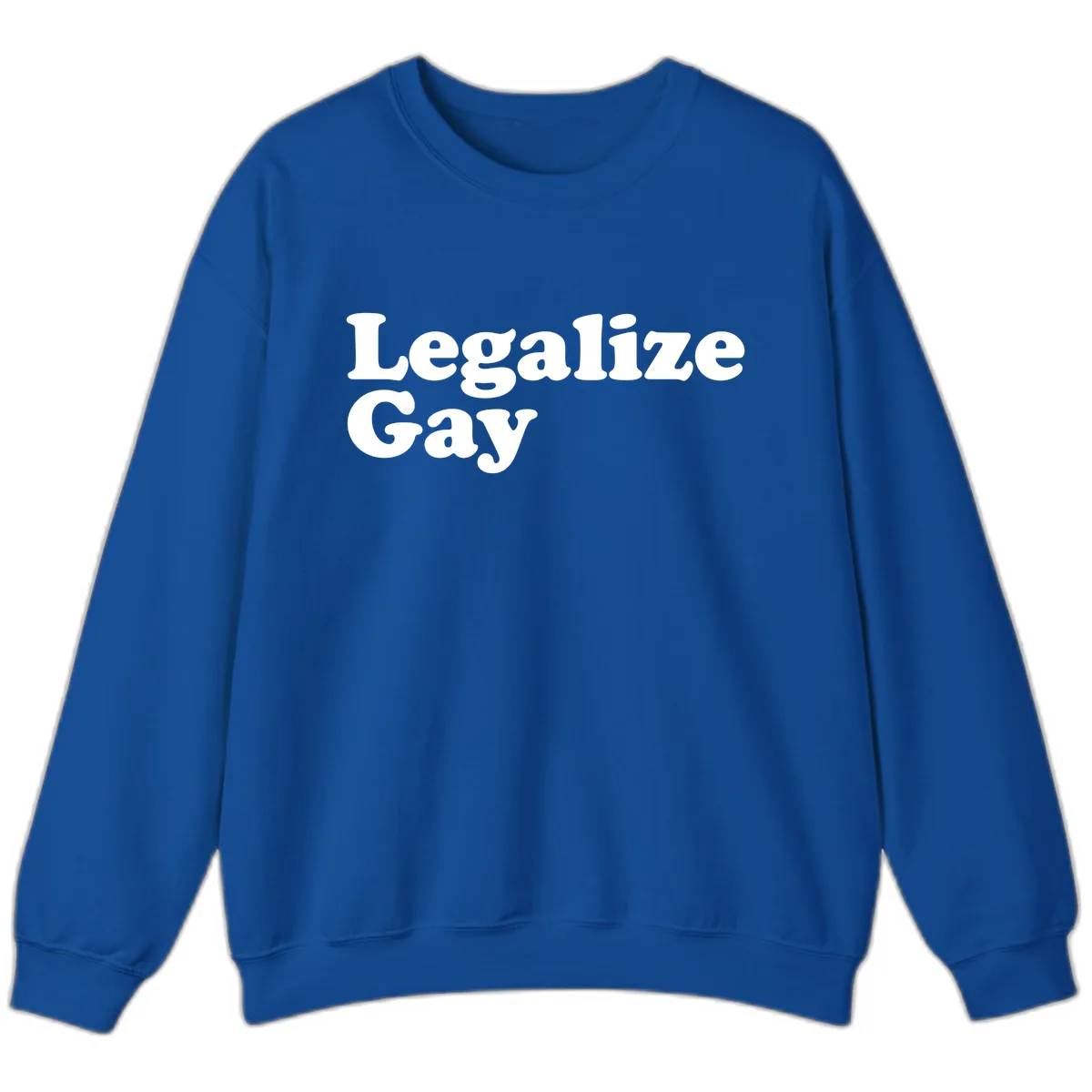 Legalize Gay Sweatshirt in Royal