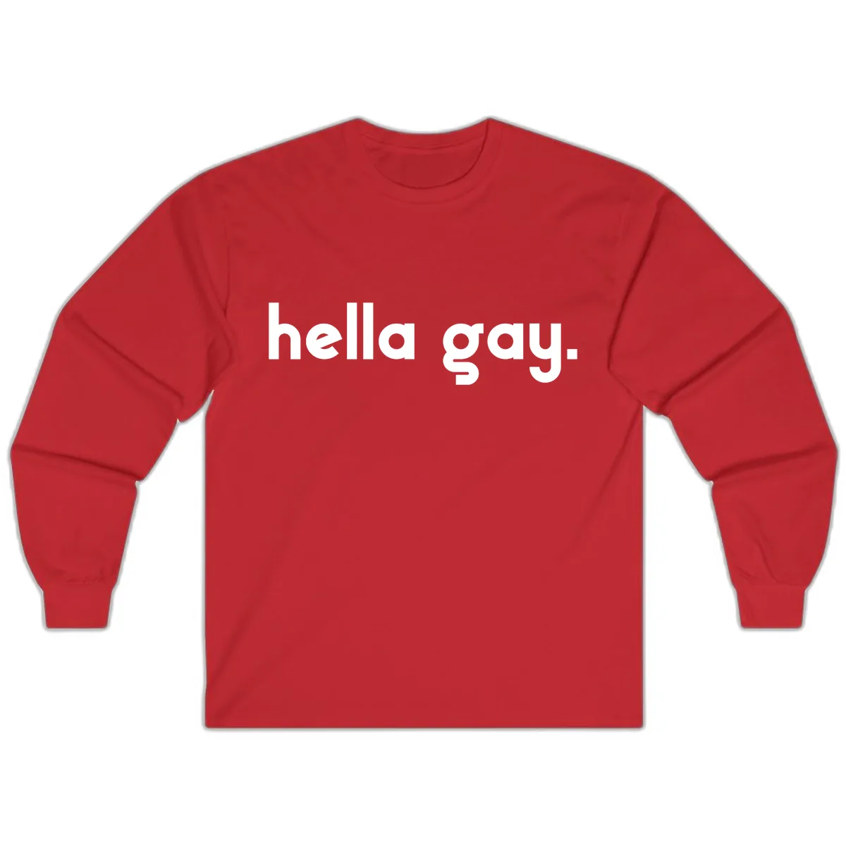 Hella Gay Pride Statement Long Sleeve in Red