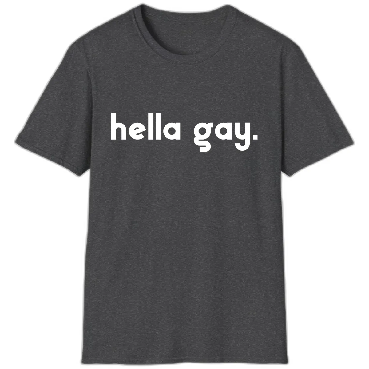 Hella Gay Pride Statement T-Shirt in Dark Heather