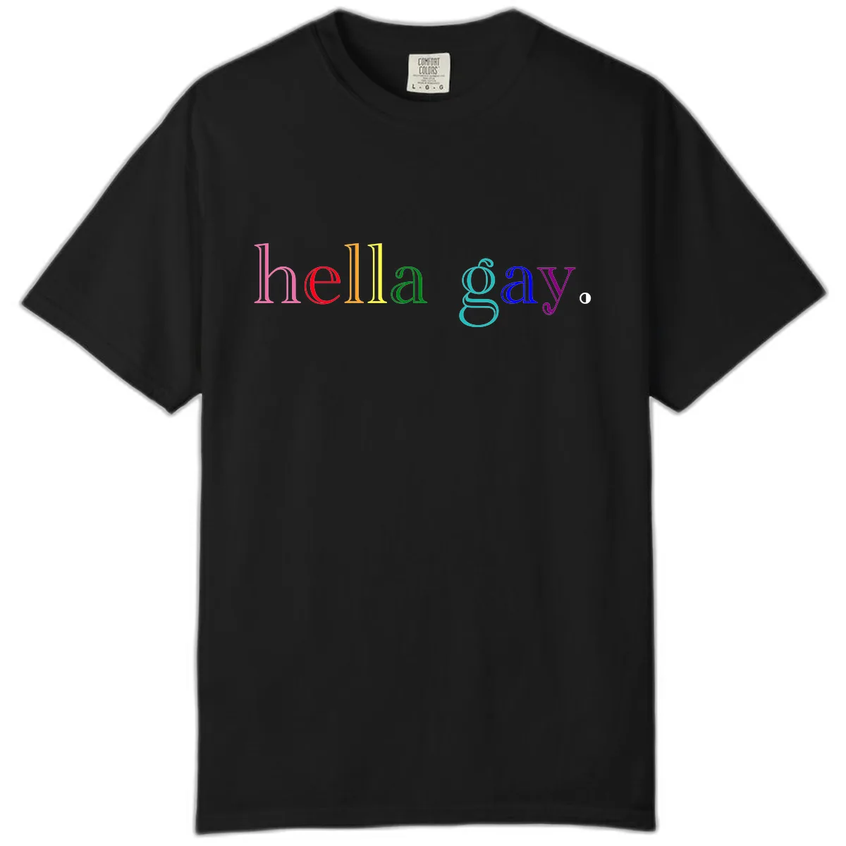 Hello Gay Pride Rainbow Text Design Comfort Color in Black