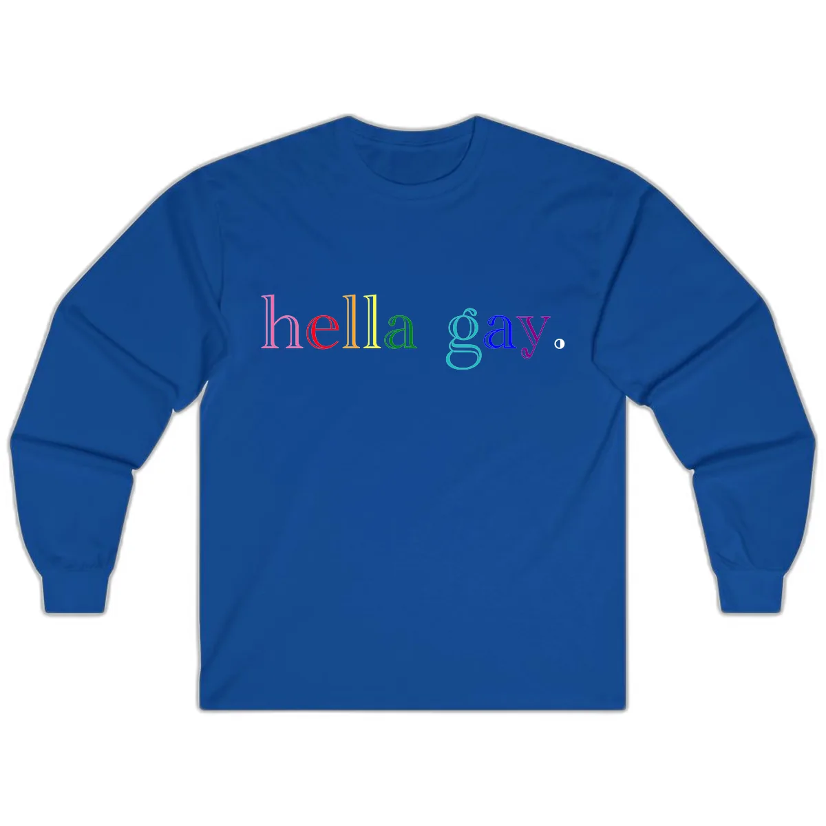 Hello Gay Pride Rainbow Text Design Long Sleeve in Royal
