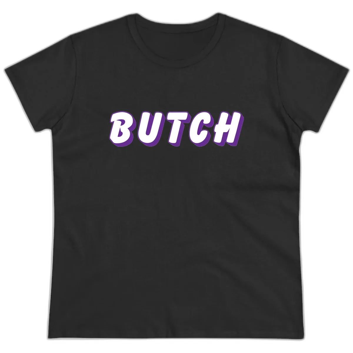 Butch Bold Typography Pride Ladies Tee in Black