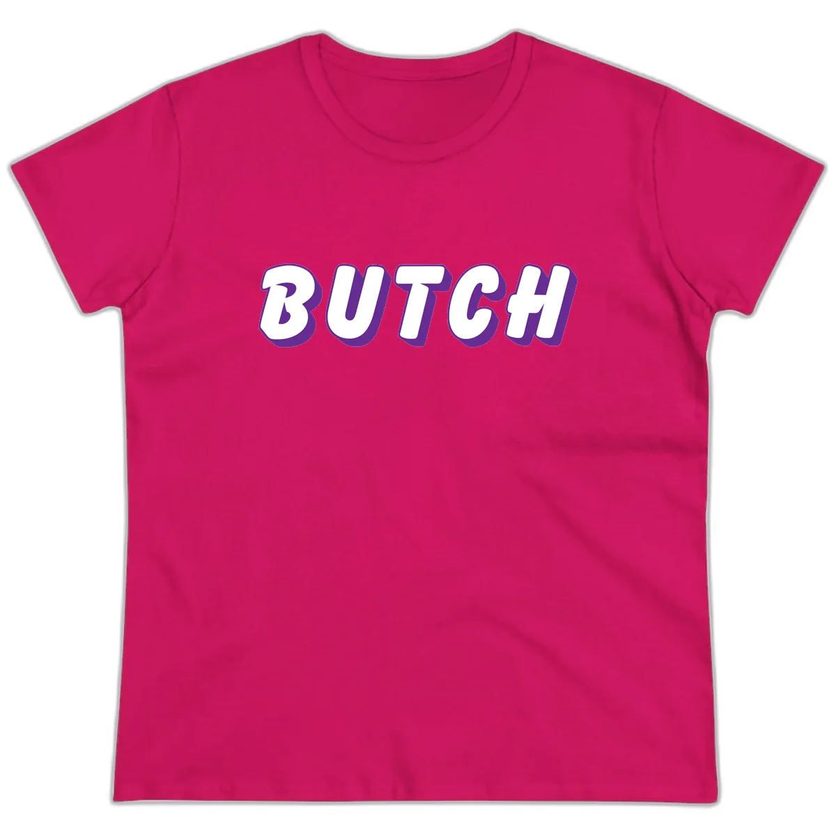 Butch Bold Typography Pride Ladies Tee in Heliconia