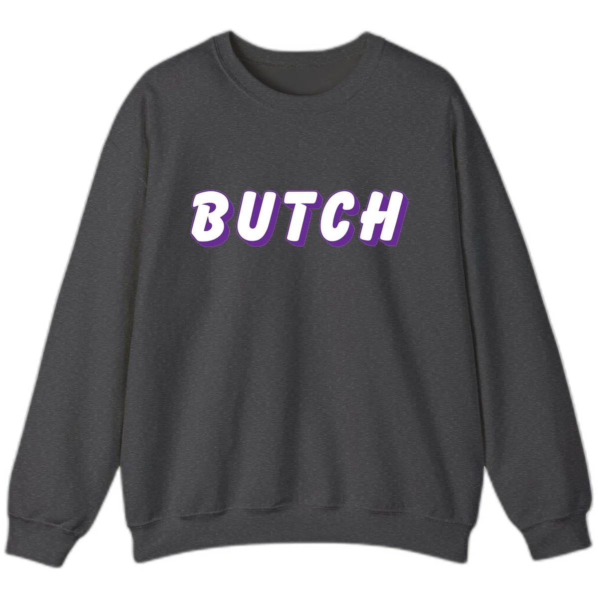 Butch Bold Typography Pride Sweatshirt in Dark Heather