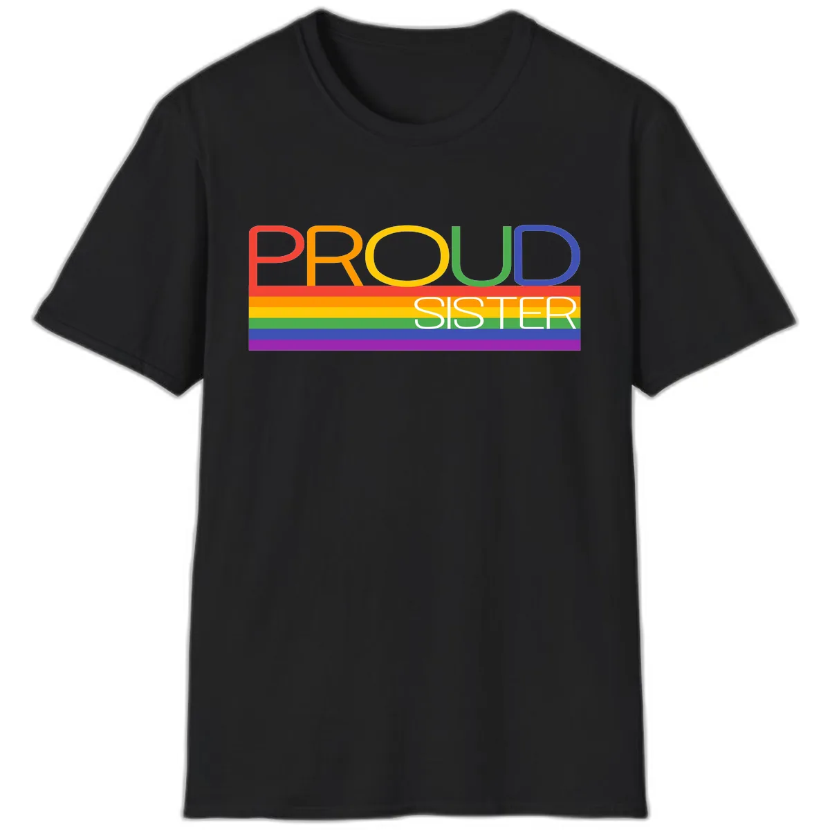 Proud Sister Rainbow Pride T-Shirt in Black