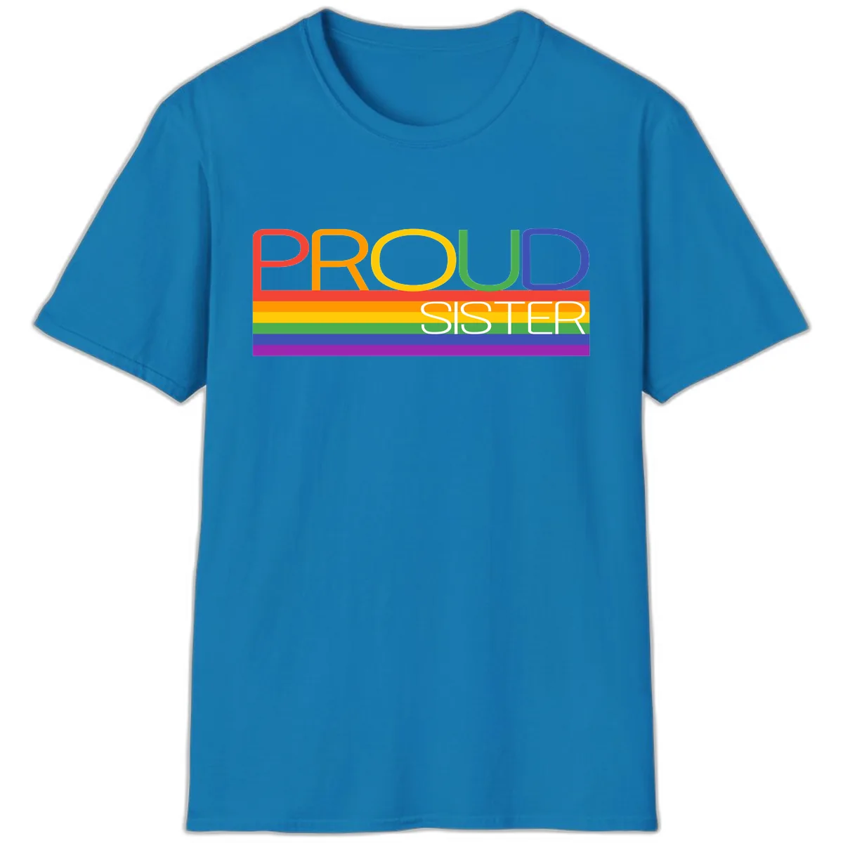Proud Sister Rainbow Pride T-Shirt in Sapphire
