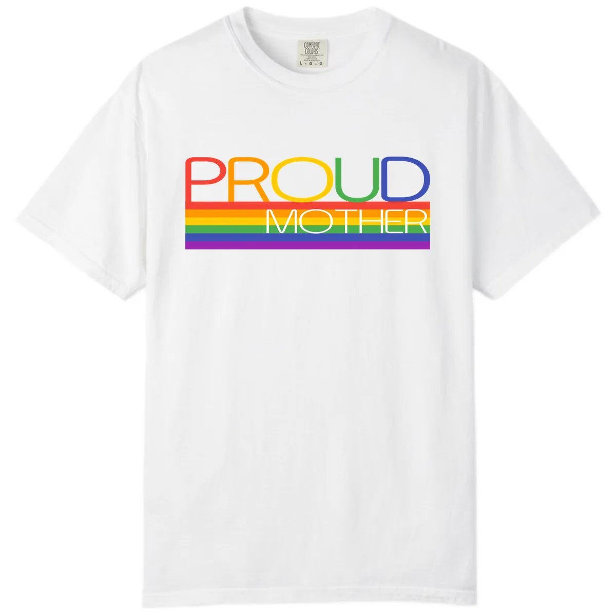 Proud Mother Rainbow Pride Comfort Color in White