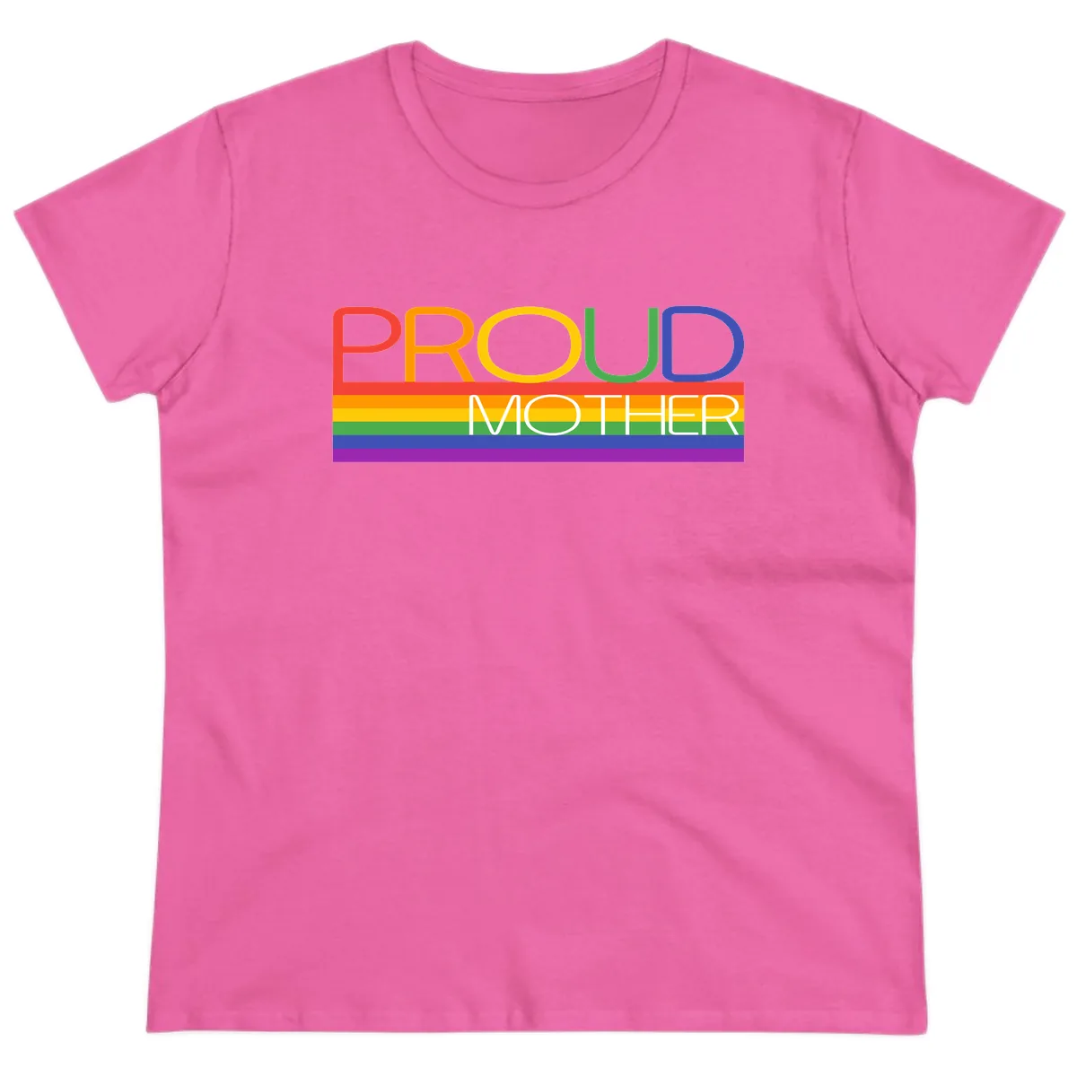 Proud Mother Rainbow Pride Ladies Tee in Azalea