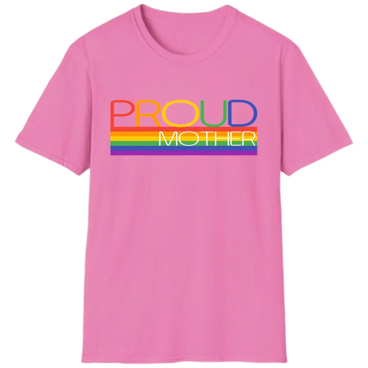 Proud Mother Rainbow Pride T-Shirt in Azalea