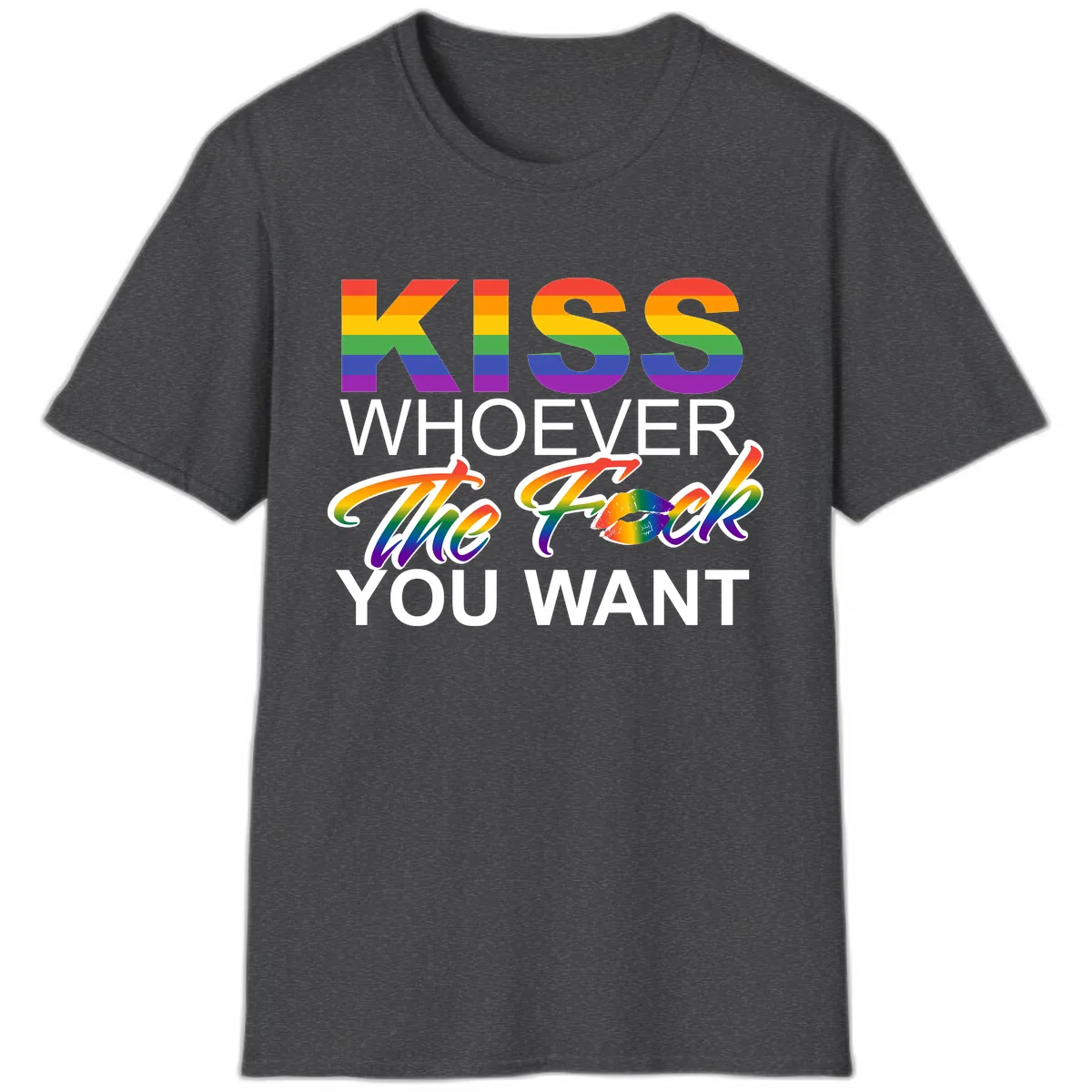 Kiss Whoever You Want Pride T-Shirt in Dark Heather