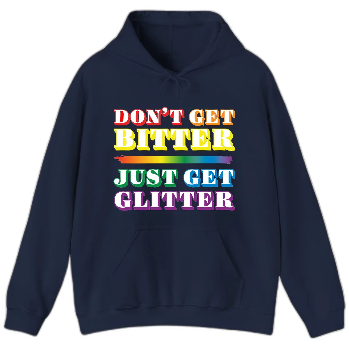 Don't Get Bitter Just Get Glitter Hoodie in Navy