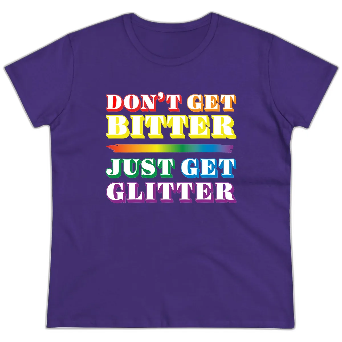 Don't Get Bitter Just Get Glitter Ladies Tee in Purple