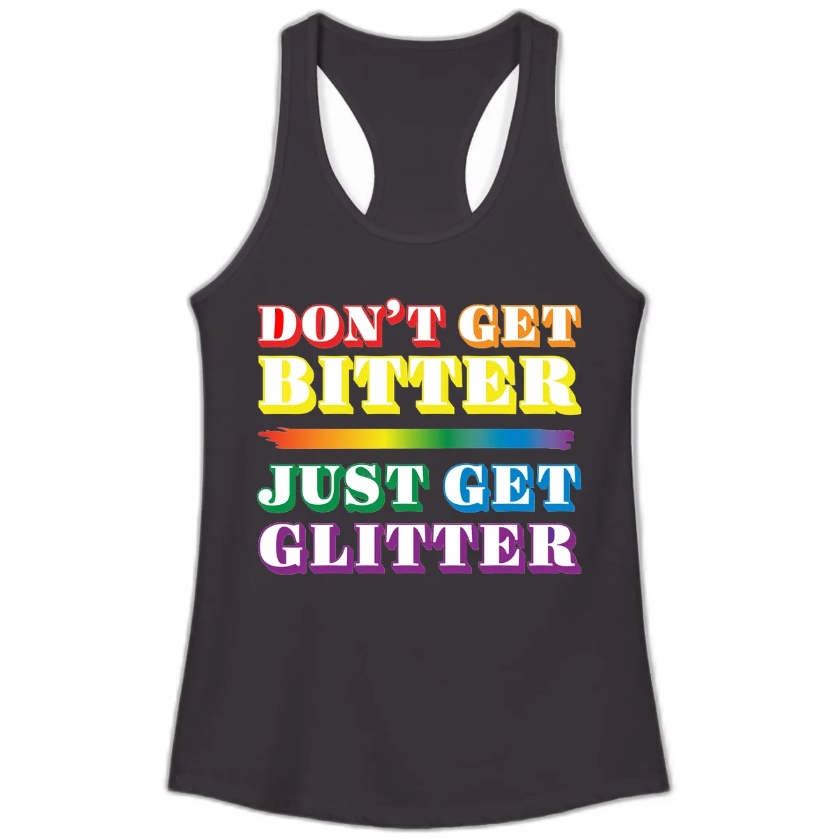 Don't Get Bitter Just Get Glitter Ladies Tank in Black