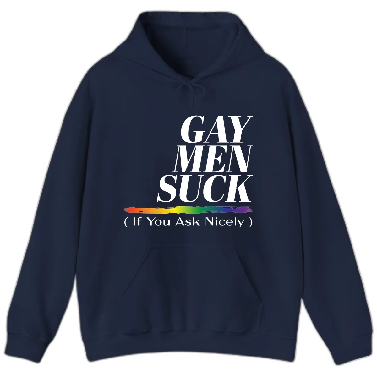 Gay Men Suck If You Ask Nicely Hoodie in Navy