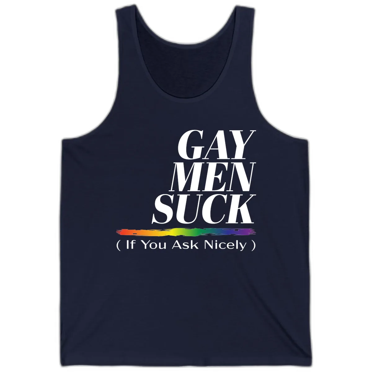 Gay Men Suck If You Ask Nicely Tank in Navy