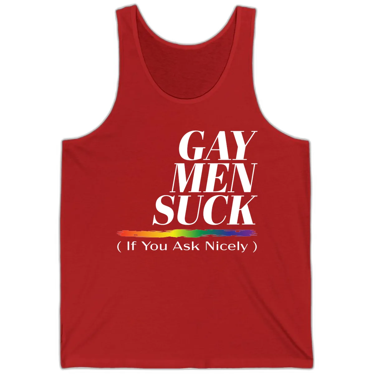 Gay Men Suck If You Ask Nicely Tank in Red