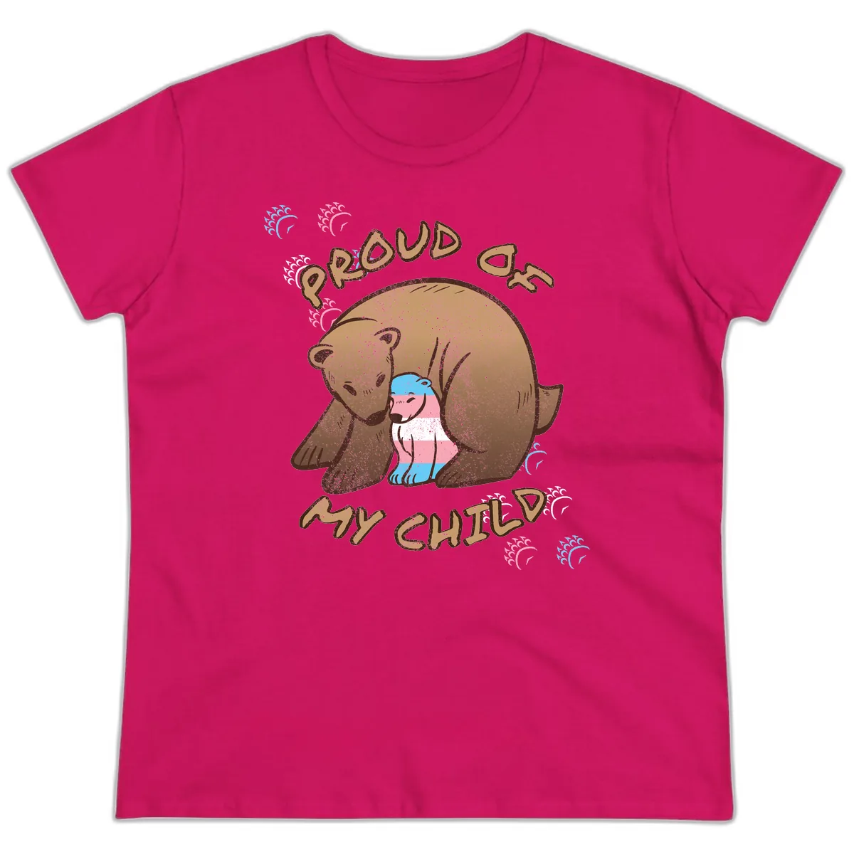 Proud As My Chubby Bear Ladies Tee in Heliconia