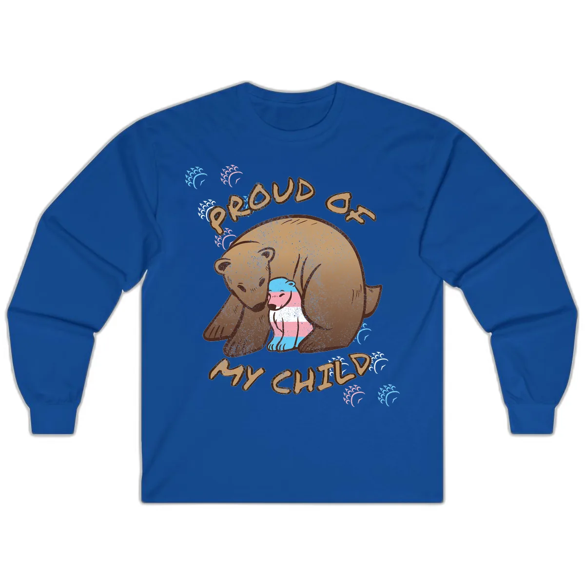 Proud As My Chubby Bear Long Sleeve in Royal