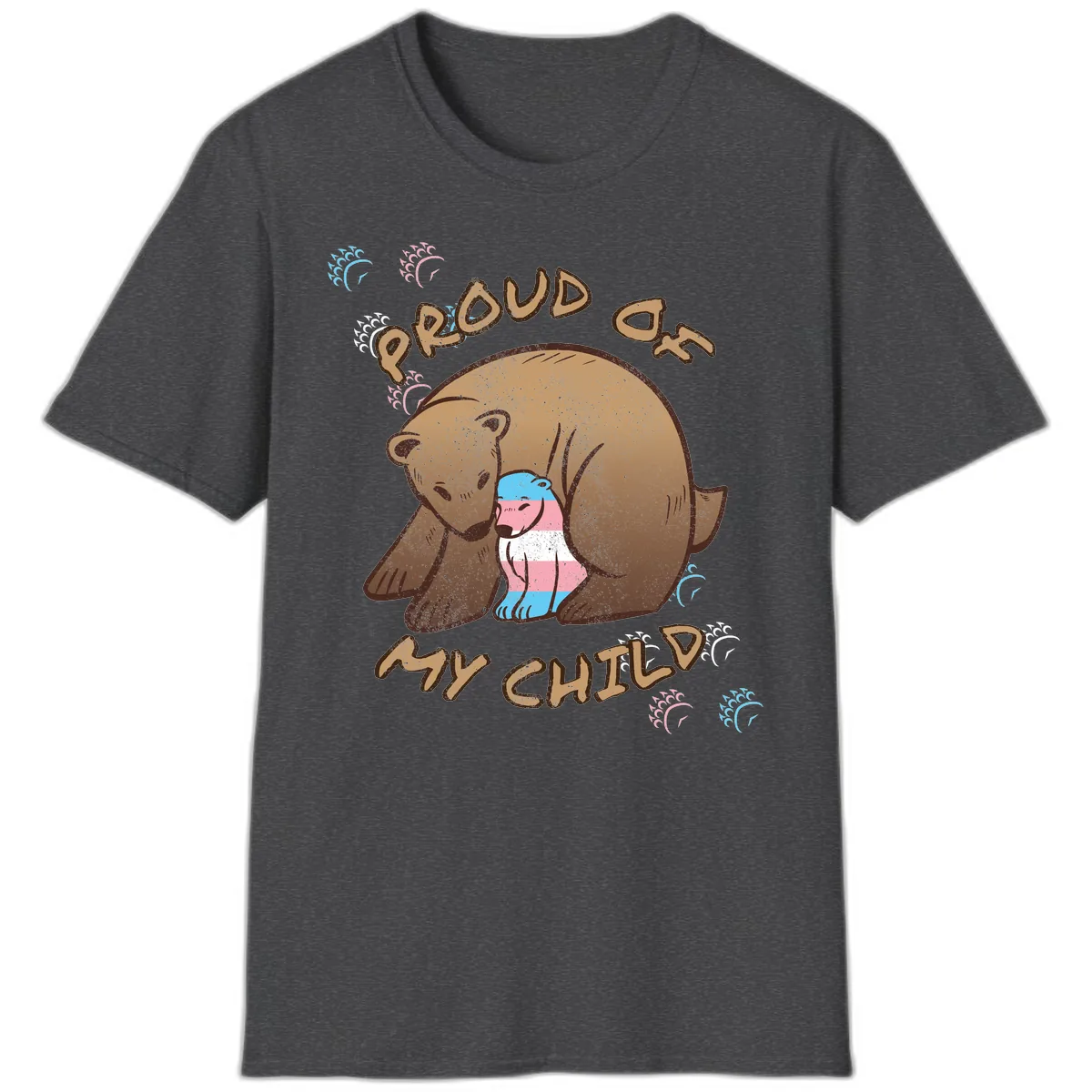 Proud As My Chubby Bear T-Shirt in Dark Heather