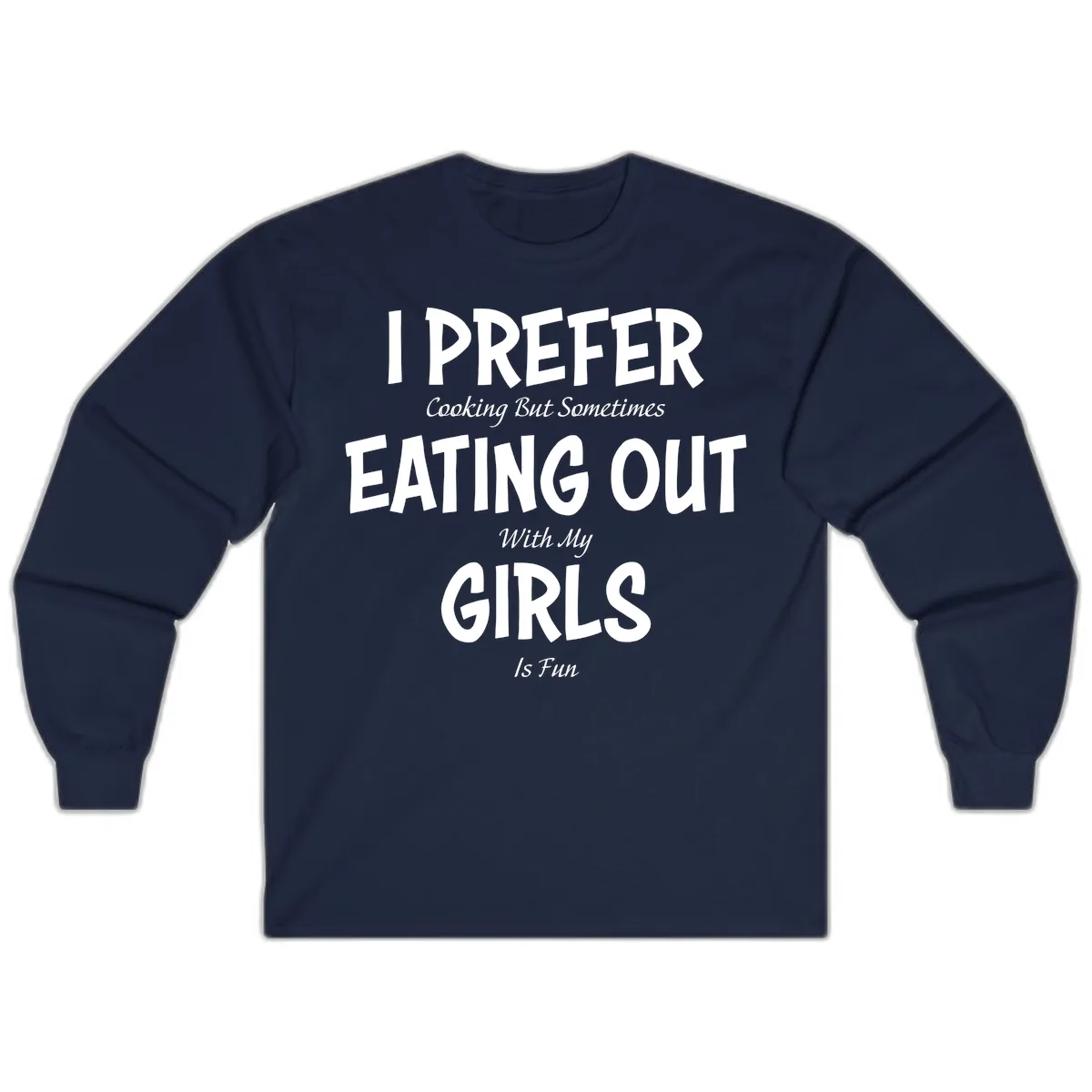 Cooking With My Girls Is Fun Long Sleeve in Navy