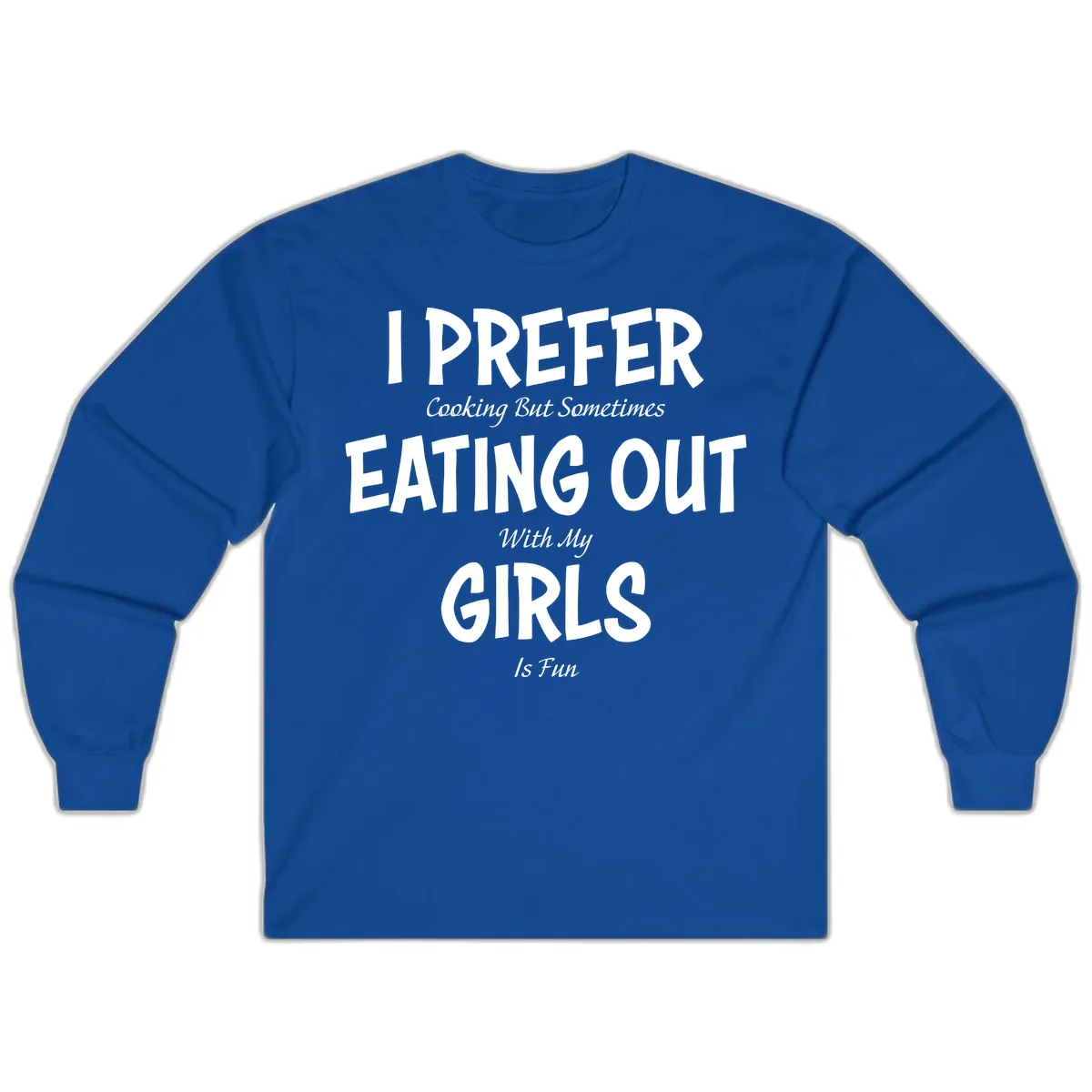 Cooking With My Girls Is Fun Long Sleeve in Royal