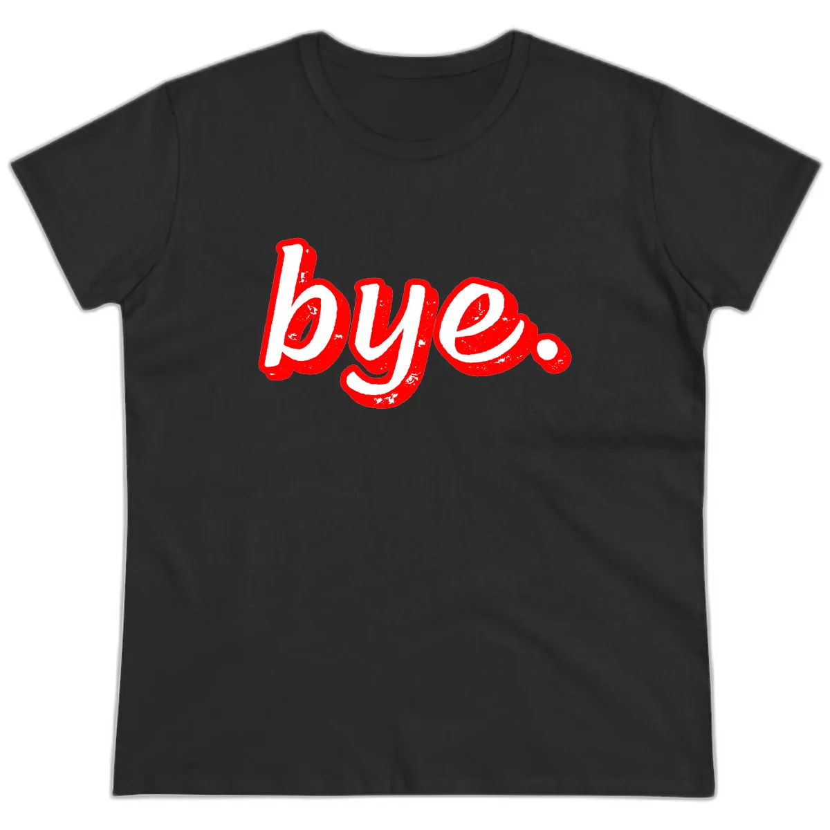 Bye. Graffiti Style Farewell Ladies Tee in Black