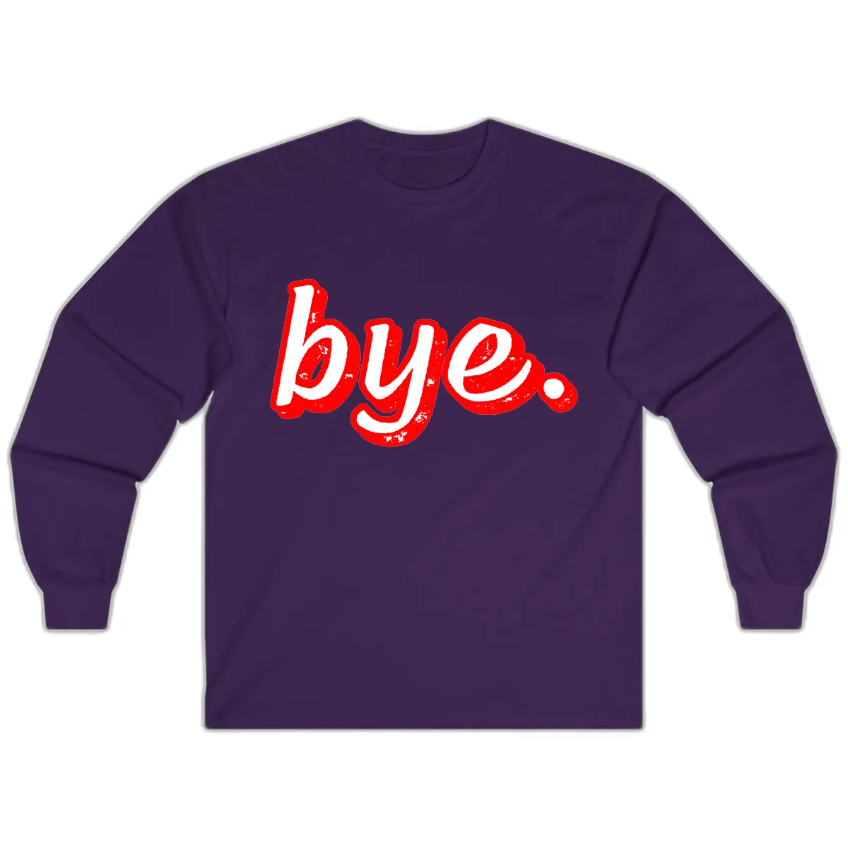 Bye. Graffiti Style Farewell Long Sleeve in Purple