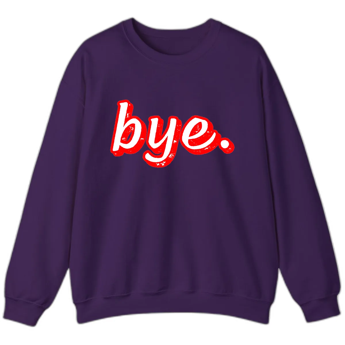 Bye. Graffiti Style Farewell Sweatshirt in Purple