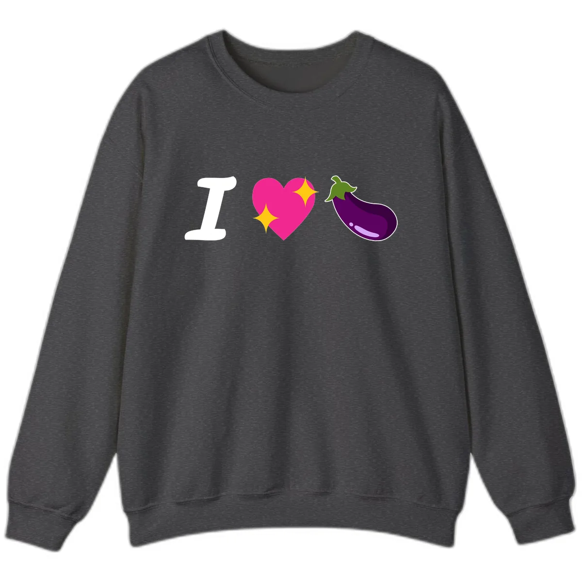 I Love Eggplant Sweatshirt in Dark Heather