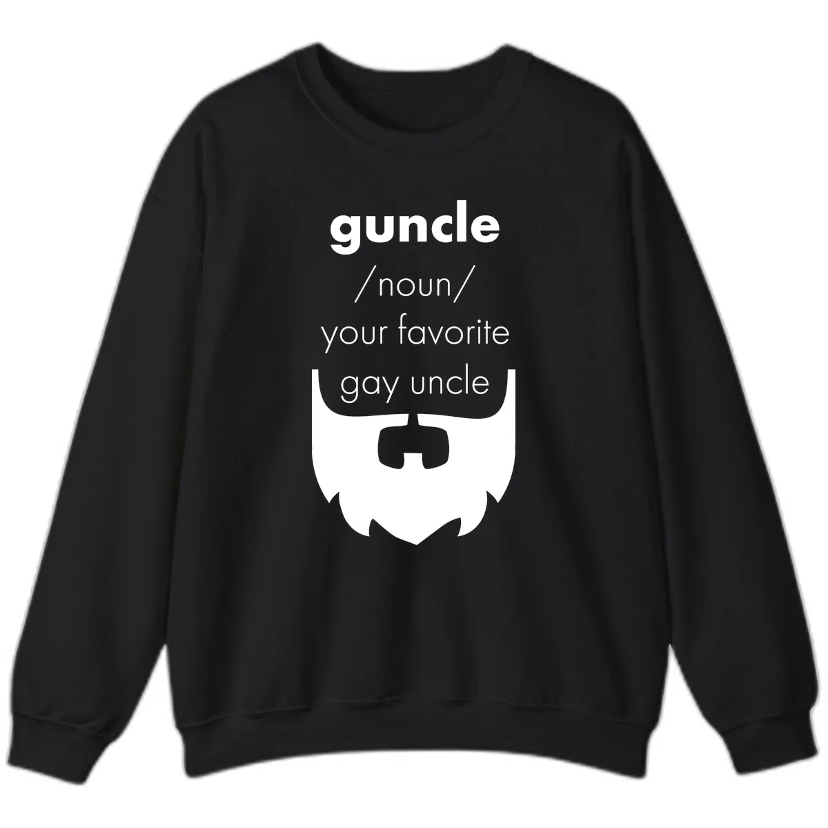 Guncle Your Favorite Gay Uncle Sweatshirt in Black