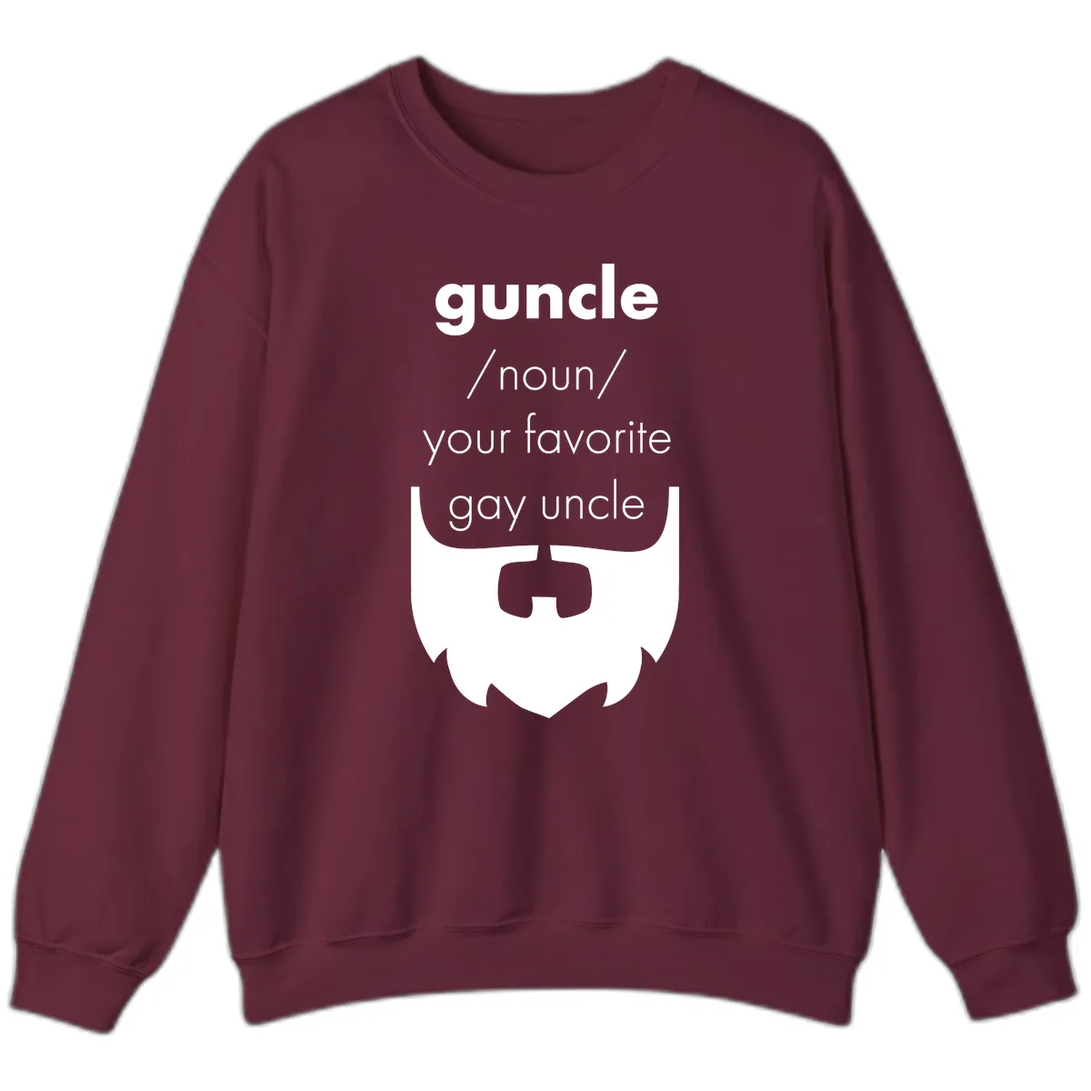 Guncle Your Favorite Gay Uncle Sweatshirt in Maroon