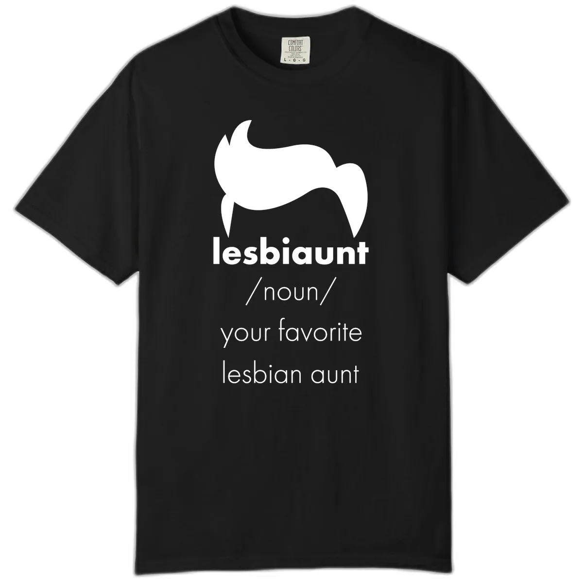 Lesbian Aunt Definition Comfort Color in Black
