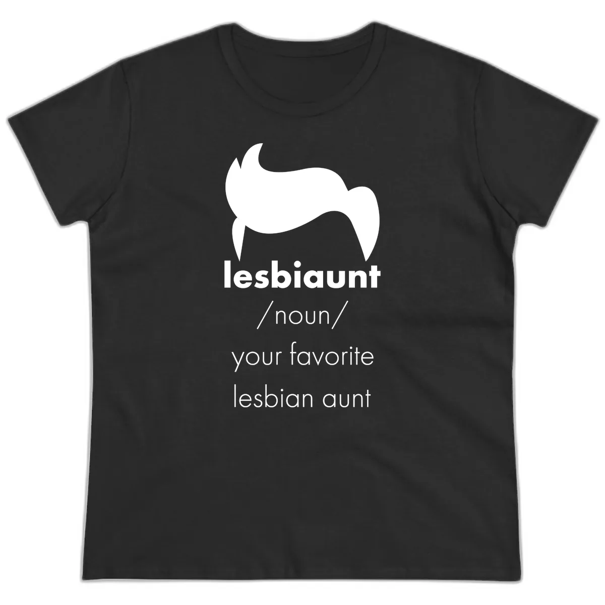 Lesbian Aunt Definition Ladies Tee in Black