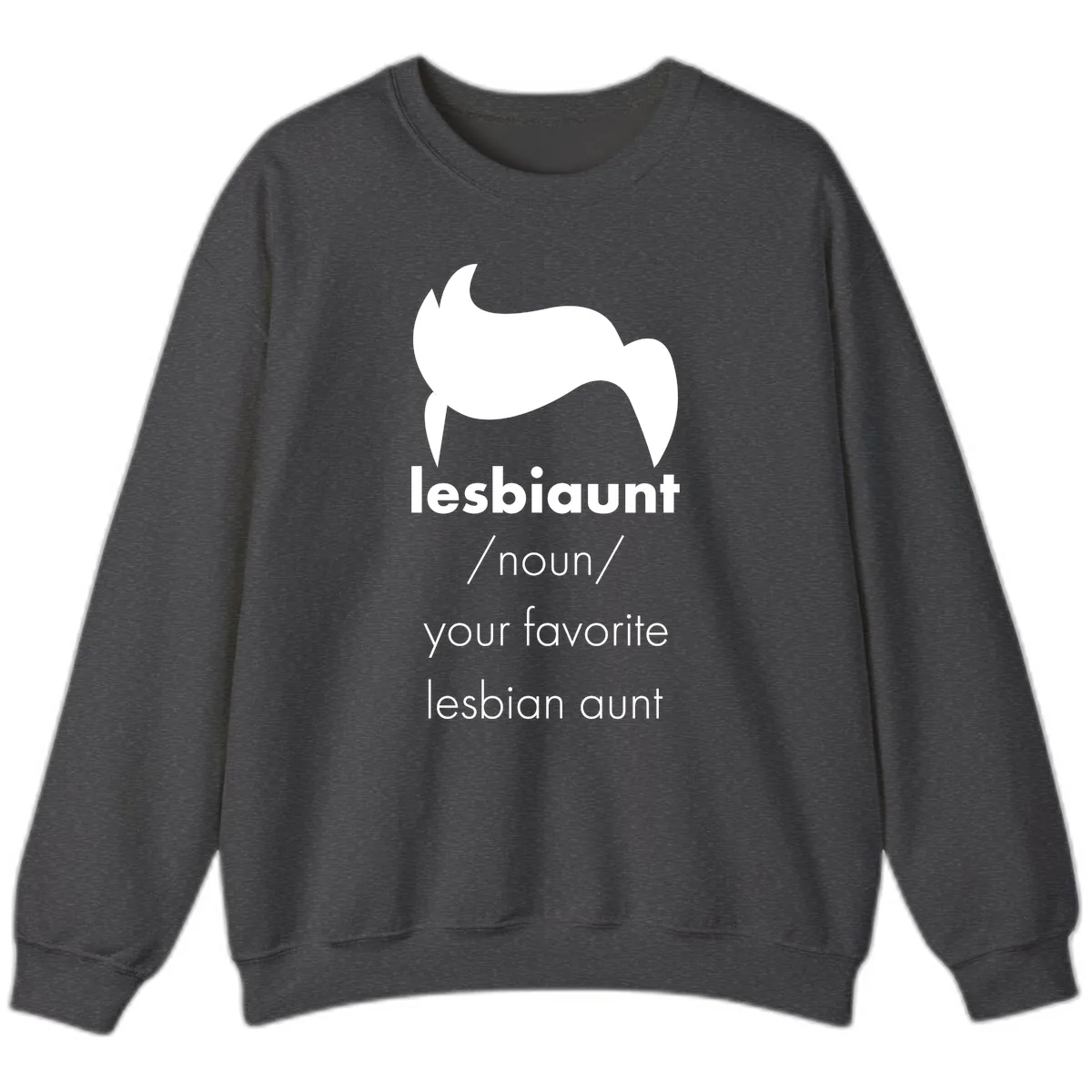Lesbian Aunt Definition Sweatshirt in Dark Heather