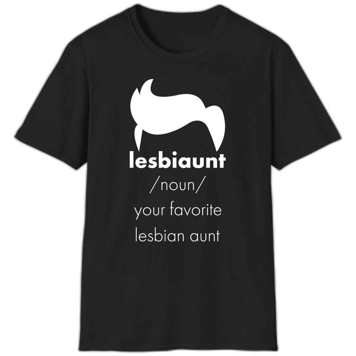 Lesbian Aunt Definition T-Shirt in Black