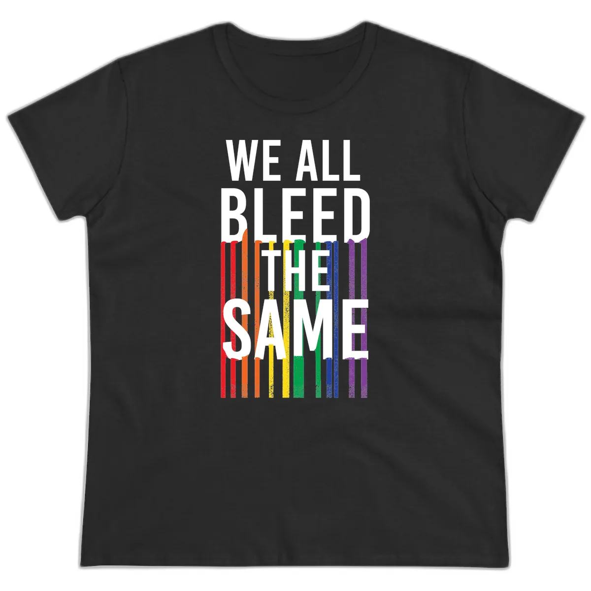 We All Bleed The Same Ladies Tee in Black